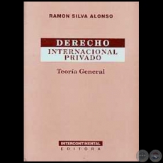 DERECHO INTERNACIONAL PRIVADO - Autor: RAMN SILVA ALONSO - Ao 1995